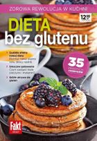 Dieta bez glutenu. Zdrowa rewolucja w kuchni