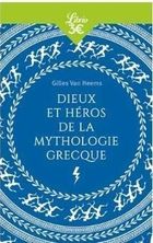 Dieux et heros de la mythologie grecque