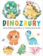 Dinozaury. Kolorowanka z naklejkami