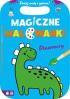 Dinozaury. Magiczne malowanki