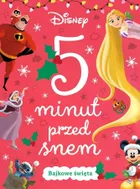 Disney. 5 minut przed snem. Bajkowe święta