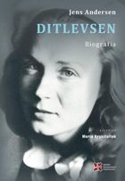 Ditlevsen. Biografia