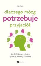 Dlaczego mózg potrzebuje przyjaciół