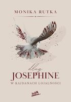 Dług Josephine. W kajdanach lojalności. Pozory. Tom 3