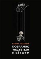 Dobranoc wszystkim nieżywym