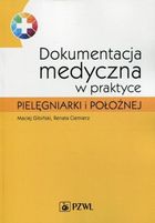 Dokumentacja medyczna w praktyce pielęgniarki