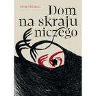 Dom na skraju niczego
