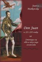 Don Juan w XX i XXI wieku