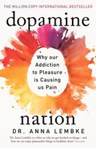 Dopamine Nation