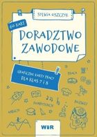 Doradztwo zawodowe. Graficzne karty pracy SP 7-8