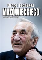 Droga Tadeusza Mazowieckiego