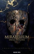 Druga królowa. Mirabelium
