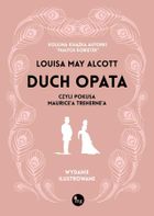 Duch opata, czyli pokusa Maurice'a Treherne'a (wydanie ilustrowane)