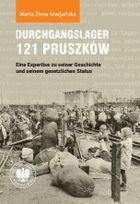 Durchgangslager 121 Pruszków. Eine Expertise