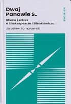 Dwaj Panowie S. Studia i szkice o Shakespearze