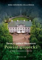 Dwory i pałace Mazowsza. Powiat grójecki