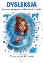 Dysleksja. Ćwiczenia wspierające naukę czytania