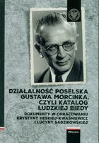 Działalność poselska Gustawa Morcinka, czyli katalog ludzkiej biedy
