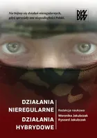 Działania nieregularne. Działania hybrydowe