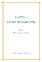 Dzieła Filozoficzne. Tom 2. Wczesne pisma etyczne