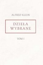 Dzieła wybrane. Tom 1