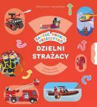 Dzielni strażacy. Zakręć, odkryj, przeczytaj!