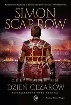 Dzień cezarów. Cykl Orły imperium. Tom 16