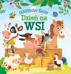 Dzień na wsi. Odkrywam świat