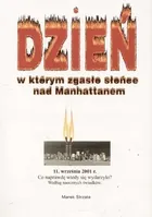 Dzień w którym zgasło słońce nad Manhattanem