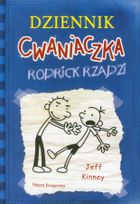 Dziennik cwaniaczka. Tom 2. Rodrick rządzi