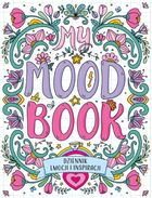 Dziennik emocji i inspiracji. My Mood Book