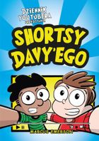 Dziennik Youtubera przedstawia: Shortsy Davy'ego