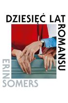 Dziesięć lat romansu