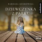 Dziewczynka z parku. Audiobook CD mp3
