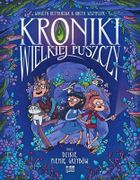 Dzikie plemię grzybów. Kroniki wielkiej puszczy. Tom 2