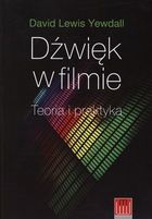 Dźwięk w filmie. Teoria i praktyka