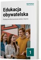 Edukacja obywatelska 1. Podręcznik dla branżowej szkoły I stopnia
