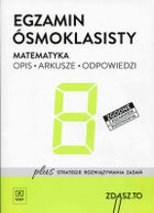 Egzamin ósmoklasisty. Matematyka. Opis. Arkusze odpowiedzi. Zdasz to