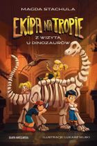 Ekipa na tropie. Z wizytą u dinozaurów