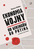 Ekonomia wojny. Od wikingów do Putina