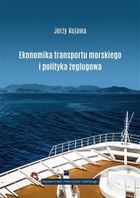 Ekonomika transportu morskiego i polityka żeglugowa