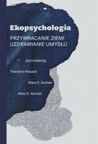 Ekopsychologia. Przywracanie ziemi