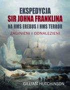 Ekspedycja Sir Johna Franklina na HMS Erebus i HMS Terror