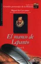 El manco de Lepanto. Nivel 1