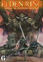 Elden Ring: Droga do Złotego Drzewa. Tom 6