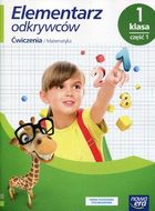 Elementarz odkrywców 1. Ćwiczenia do edukacji matematycznej. Część 1