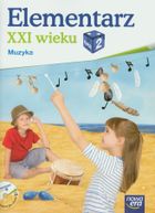 Elementarz XXI wieku. Klasa 2. Muzyka. Edukacja wczesnoszkolna