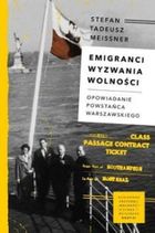 Emigranci. Wyzwania wolności