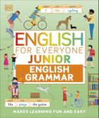 English for Everyone Junior English Grammar. Makes Learning Fun and Easy