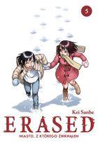 Erased. Miasto, z którego zniknąłem. Tom 5